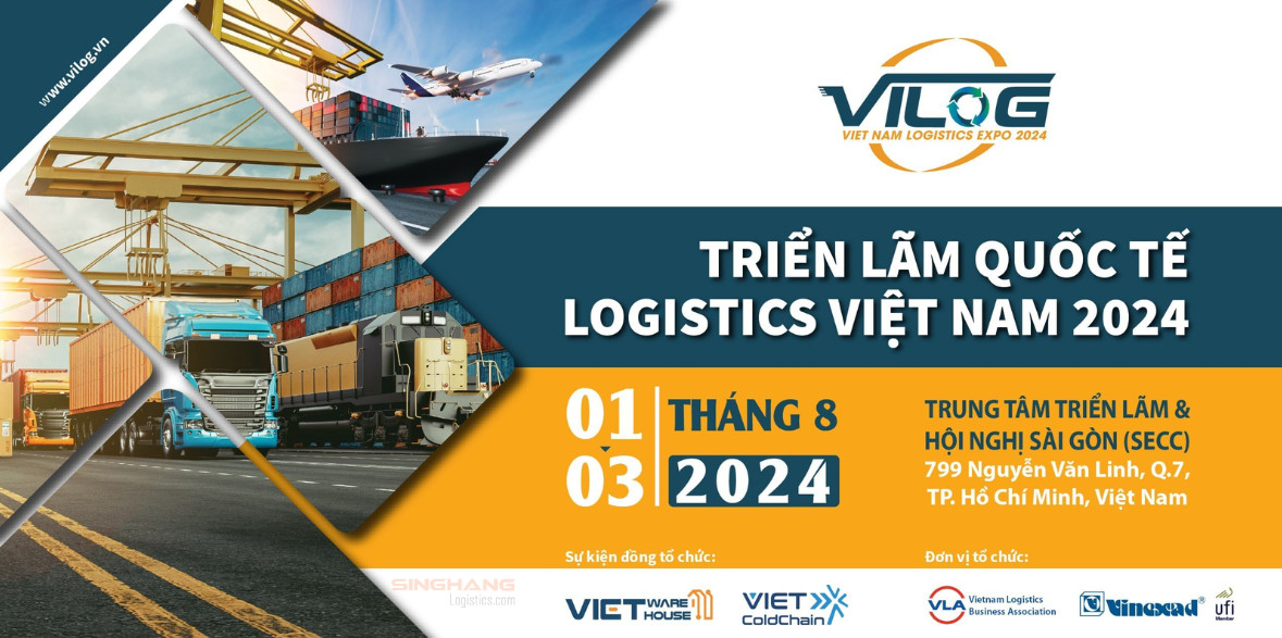 Triển lãm quốc tế Logistics Việt Nam 2024 VILOG 2024: Logistics xanh - Nền tảng phát triển bền vững | Singhang Logistics